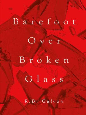 cover image of Barefoot Over Broken Glass